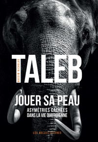 JOUER SA PEAU - ASYMETRIES CACHEES DANS LA VIE QUOTIDIENNE