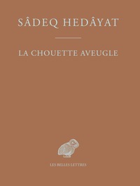 LA CHOUETTE AVEUGLE - ILLUSTRATIONS, NOIR ET BLANC