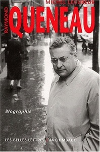 RAYMOND QUENEAU - BIOGRAPHIE