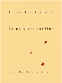 LA PAIX DES JARDINS - POEMES