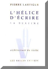 L'HELICE D'ECRIRE. LA SEXTINE.