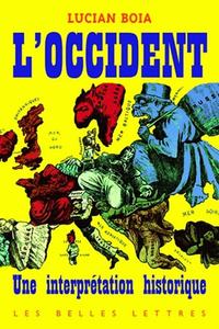 L'OCCIDENT - UNE INTERPRETATION HISTORIQUE