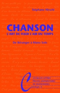 CHANSON. L'ART DE FIXER L'AIR DU TEMPS - DE BERANGER A MANO SOLO
