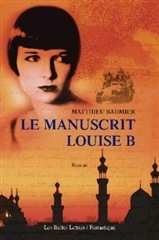 MANUSCRIT LOUISE B.(LE)