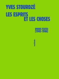 Les esprits et les choses