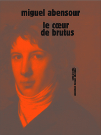 LE COEUR DE BRUTUS