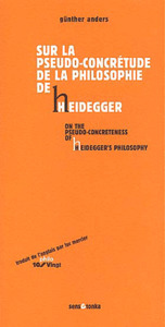 SUR LA PSEUDO-CONCRETUDE DE LA PHILOSOPHIE DE HEIDEGGER