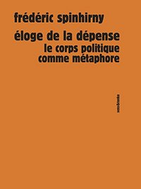 ELOGE DE LA DEPENSE