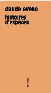 Histoires d'espaces