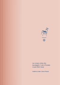 Les choses vues d'en bas