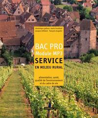 SERVICE EN MILIEU RURAL 1RE ET TLE BAC PRO - MODULE MP3 (PHYSIQUE-CHIMIE / BIOLOGIE-ECOLOGIE) - ALIM