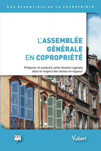 L'ASSEMBLEE GENERALE EN COPROPRIETE
