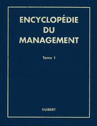 ENCYCLOPEDIE DU MANAGEMENT, TOME 1 ET TOME 2