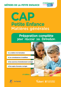 CAP Petite enfance - Préparation complète pour réussir sa formation