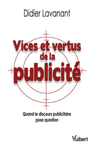 Vices et vertus de la publicité