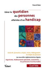 Gérer le quotidien des personnes en situation de handicap