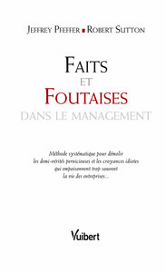 Faits et foutaises dans le management