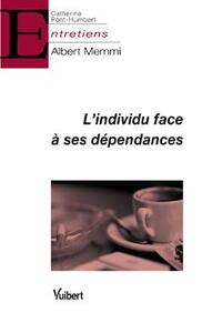 L'Individu face à ses dépendances