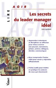 Les Secrets du leader manager idéal