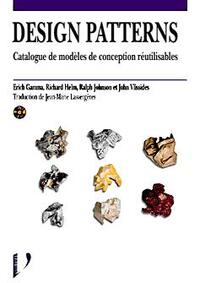 DESIGN PATTERNS - CATALOGUE DE MODELES DE CONCEPTION REUTILISABLES