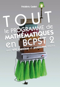 Tout le programme de mathématiques en BCPST 2