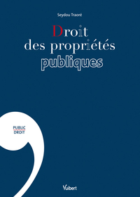 DROIT DES PROPRIETES PUBLIQUES