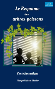 Le Royaume des arbres-poissons