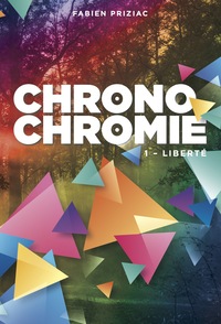 CHRONOCHROMIE  1 - Liberté