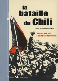 LA BATAILLE DU CHILI  * PATRICIO GUZMAN