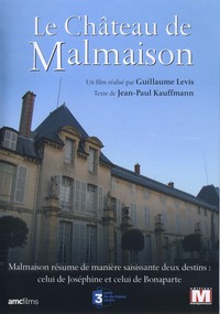 ILE DE FRANCE - LE CHATEAU DE MALMAISON - DVD