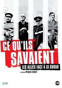 CE QU'ILS SAVAIENT - LES ALLIES FACE A LA SHOAH - DVD