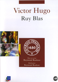 RUY BLAS DE VICTOR HUGO - DVD  COMEDIE FRANCAISE