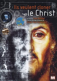 ILS VEULENT CLONER LE CHRIST - DVD