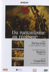 DU ROMANTISME AU REALISME-DVD