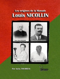 LES ORIGINES DE LA MANADE LOUIS NICOLLIN