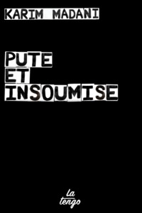 PUTE ET INSOUMISE