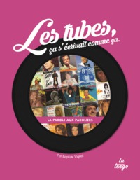 Tubes, ca s'ecrivait comme ca (Les)