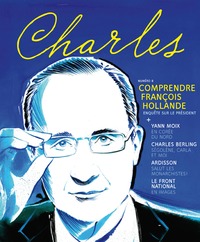 REVUE CHARLES N° 8-COMPRENDRE FRANCOIS HOLLANDE