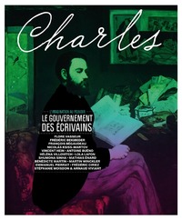 REVUE CHARLES N°1 LE GOUVERNEMENT DES ECRIVAINS