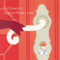 Le Renard et la petite Poule rousse