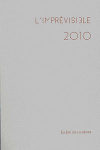 L'Imprévisible 2010, Registre des jours