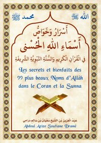 LES SECRETS ET BIENFAITS DES 99 PLUS BEAUX NOMS D ALLAH