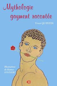 Mythologie gayment racontée