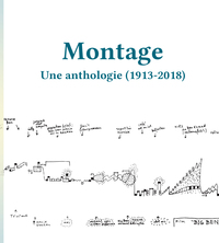 Montage - Une anthologie (1913-2018)