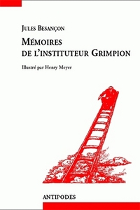 MEMOIRES DE L'INSTITUTEUR GRIMPION