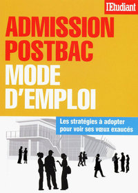 Admission postbac - Mode d'emploi