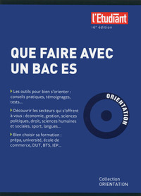 Que faire avec un BAC ES 16e édition