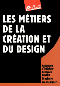 Les métiers de la création et du design