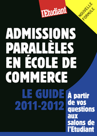 Admissions parallèles en école de commerce - Le gude 2011-2012