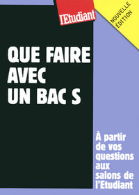 QUE FAIRE AVEC UN BAC S